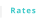 Rates
